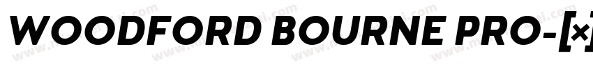 WOODFORD BOURNE PRO字体转换
